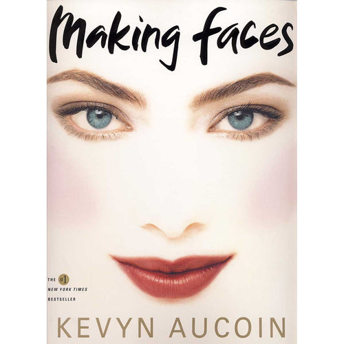 Making Faces by Kevyn Aucoin | Kevyn Aucoin Beauty